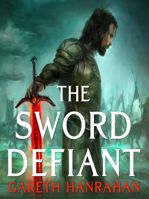 Title details for The Sword Defiant by Gareth Hanrahan - Wait list